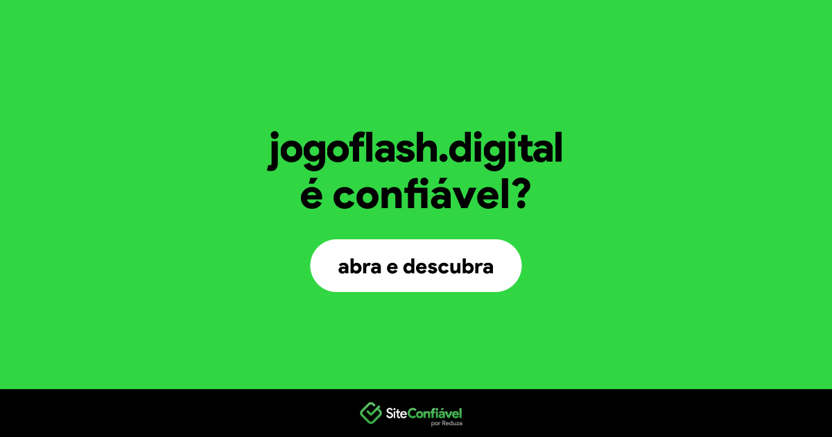 O site jogoflash.digital é confiável?