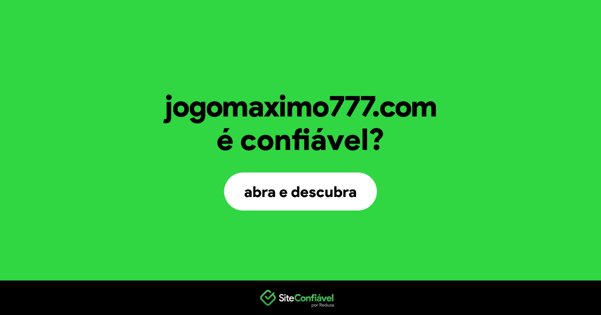 O site jogomaximo777.com é confiável?