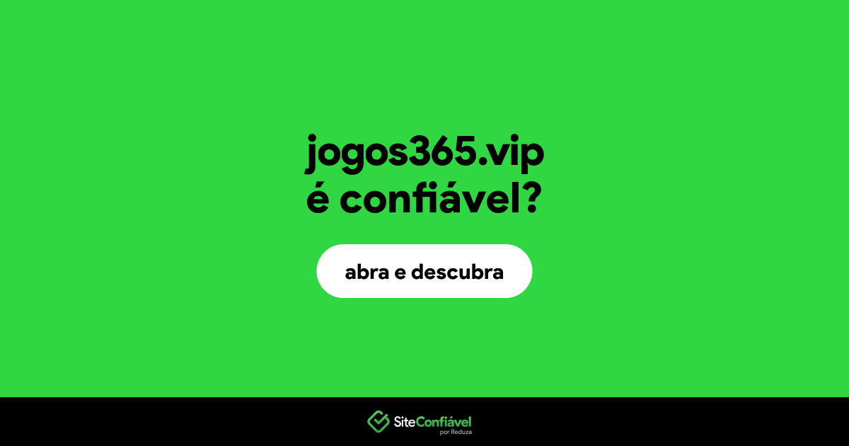 O site jogos365.vip é confiável?