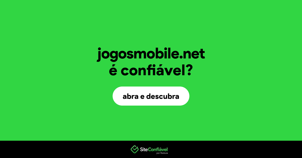 O site jogosmobile.net é confiável?