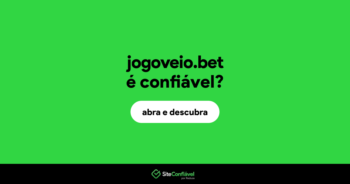O site jogoveio.bet é confiável?