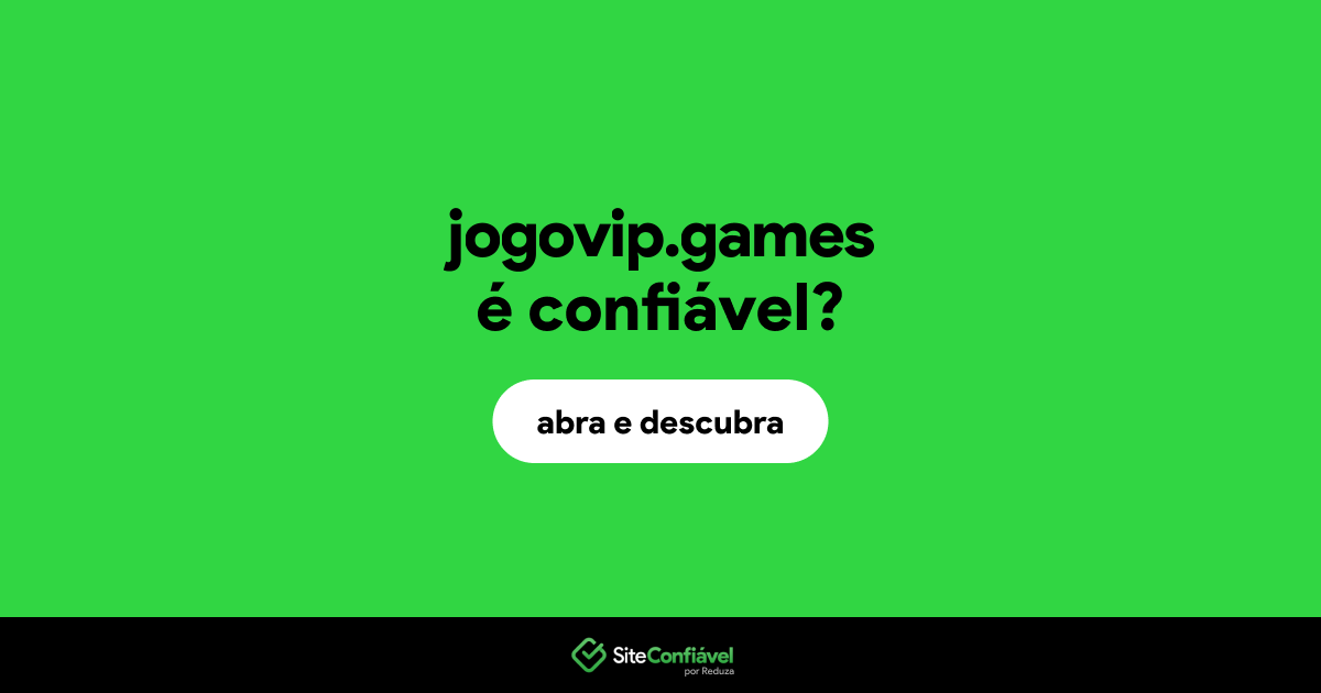 O site jogovip.games é confiável?