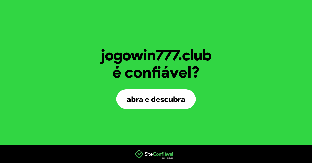 O site jogowin777.club é confiável?