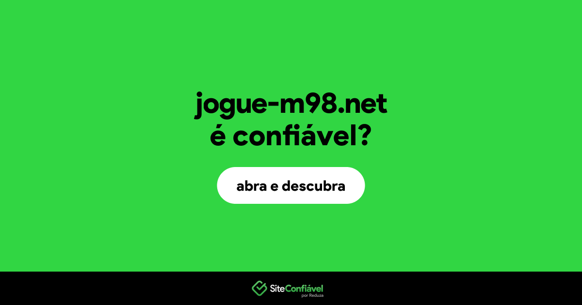 O site jogue-m98.net é confiável?