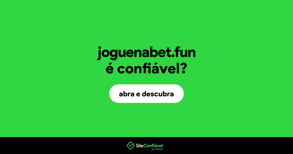 O site joguenabet.fun é confiável?