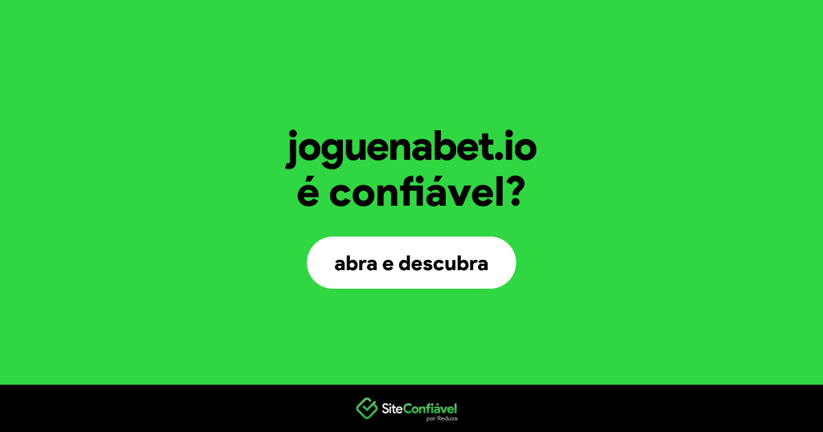 O site joguenabet.io é confiável?