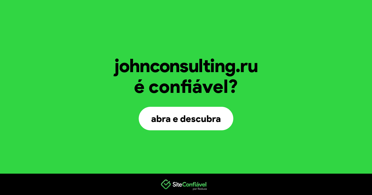 O site johnconsulting.ru é confiável?