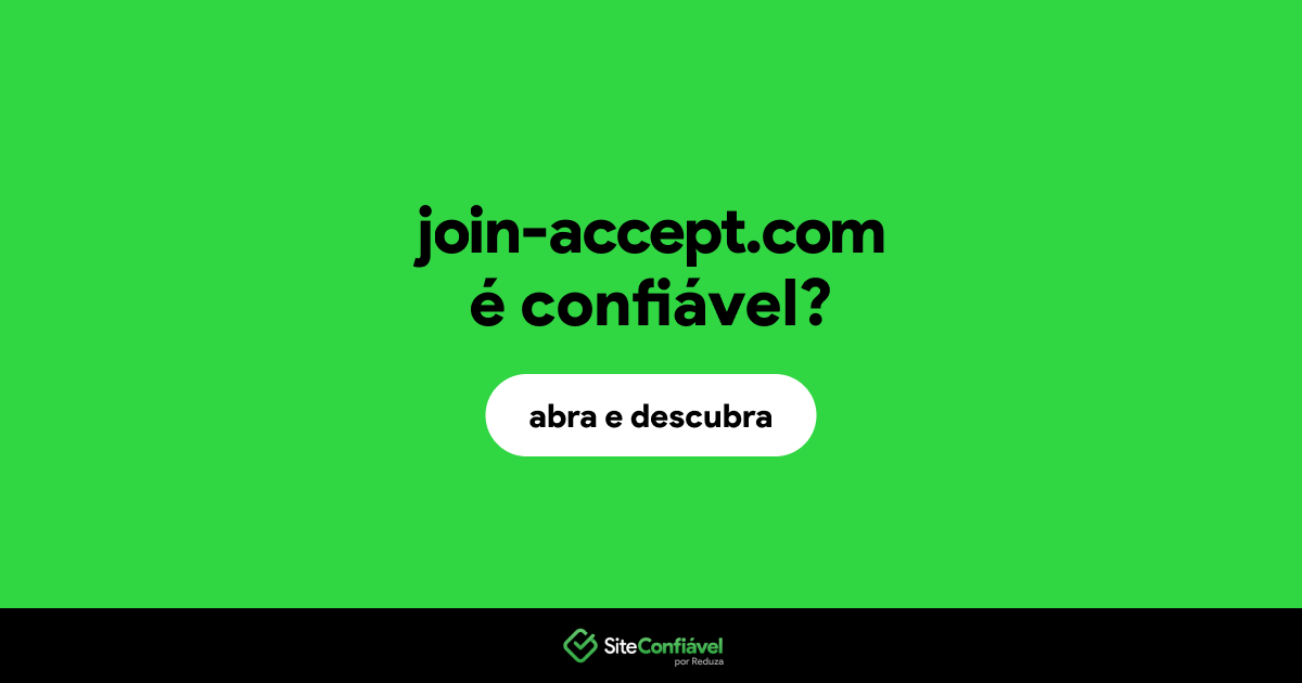 O site join-accept.com é confiável?