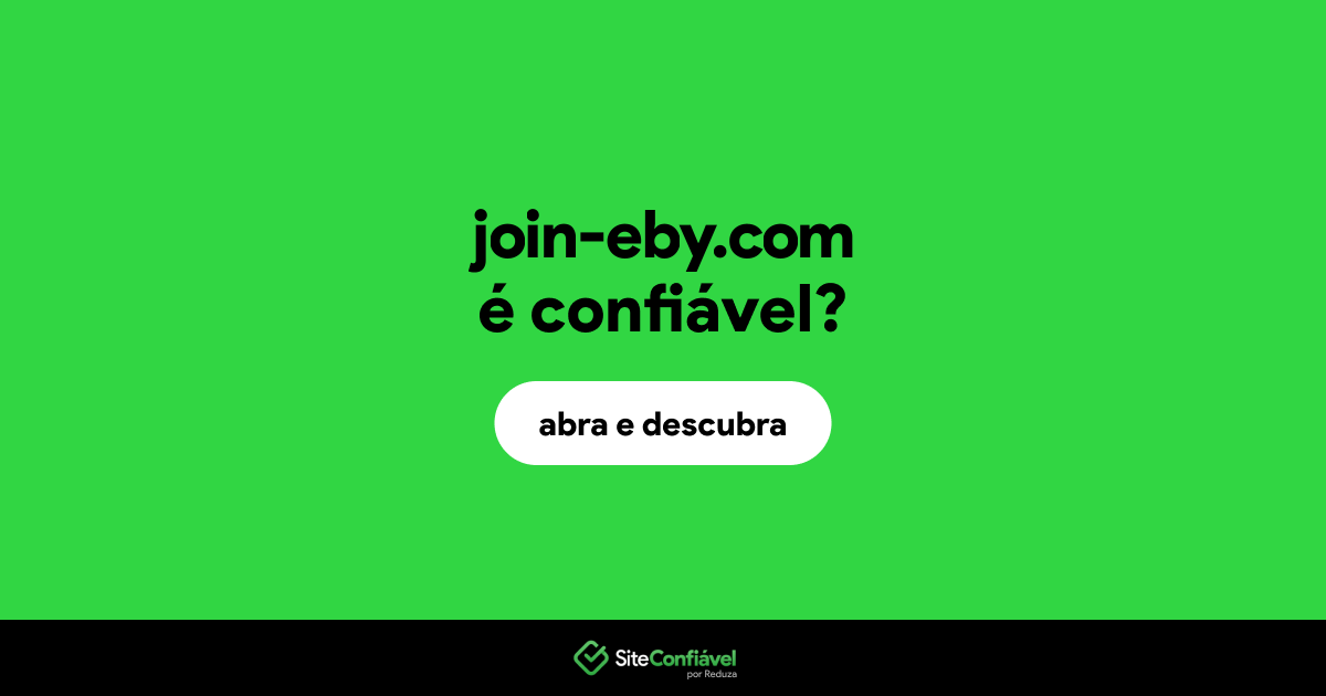 O site join-eby.com é confiável?