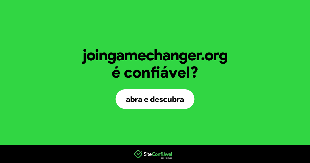 O site joingamechanger.org é confiável?