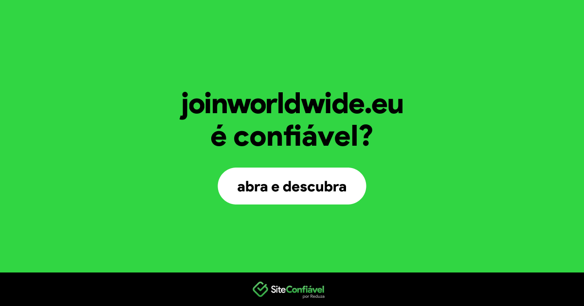 O site joinworldwide.eu é confiável?