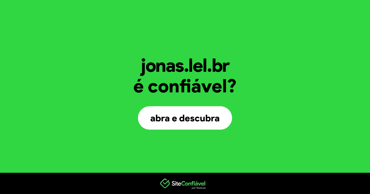 O site jonas.lel.br é confiável?