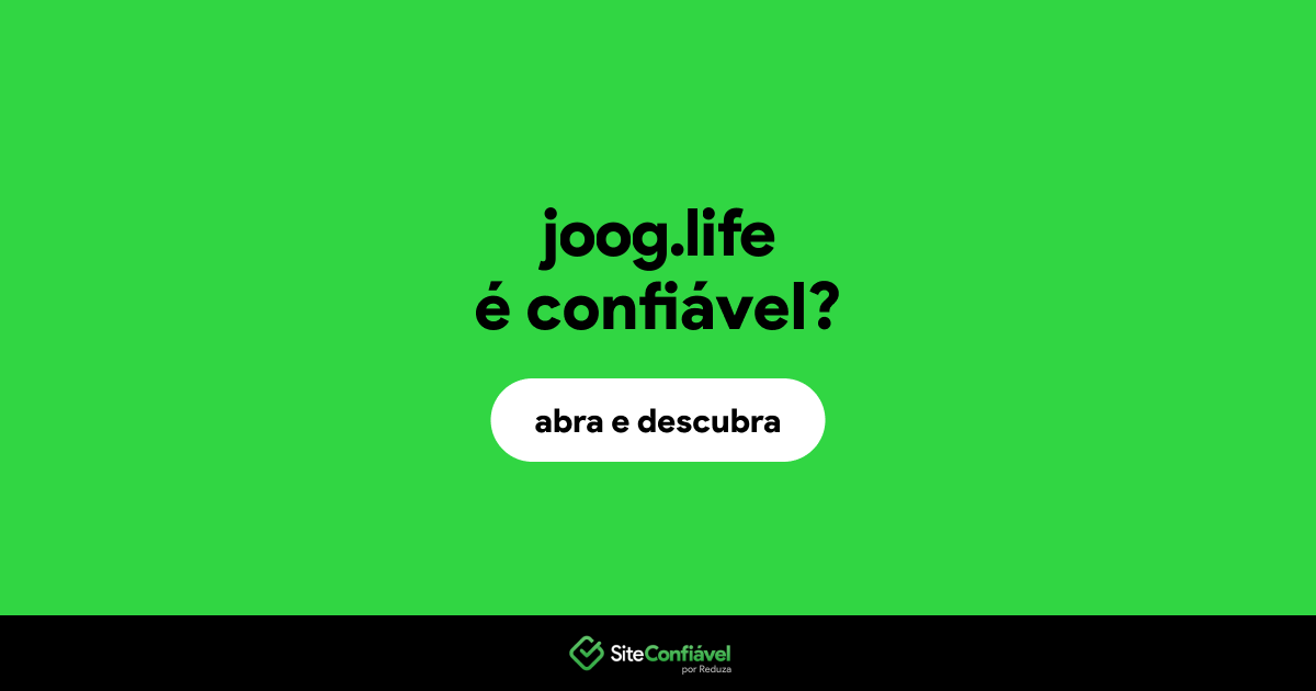 O site joog.life é confiável?