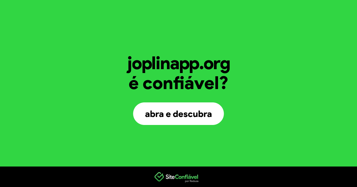 O site joplinapp.org é confiável?