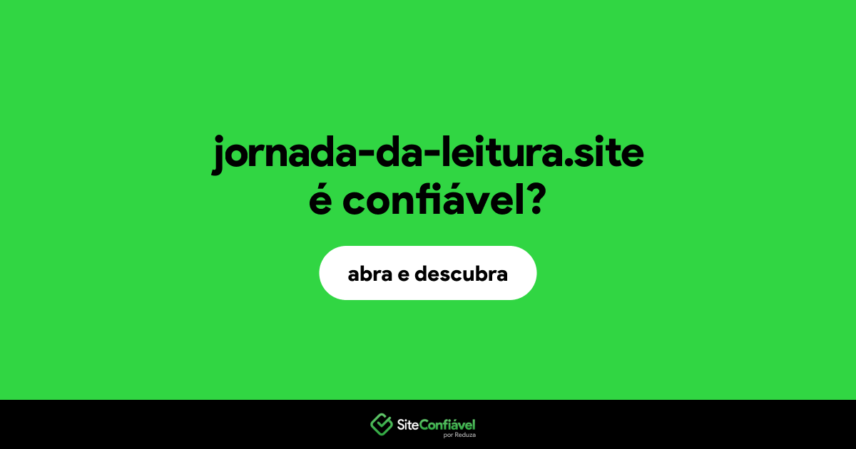 O site jornada-da-leitura.site é confiável?