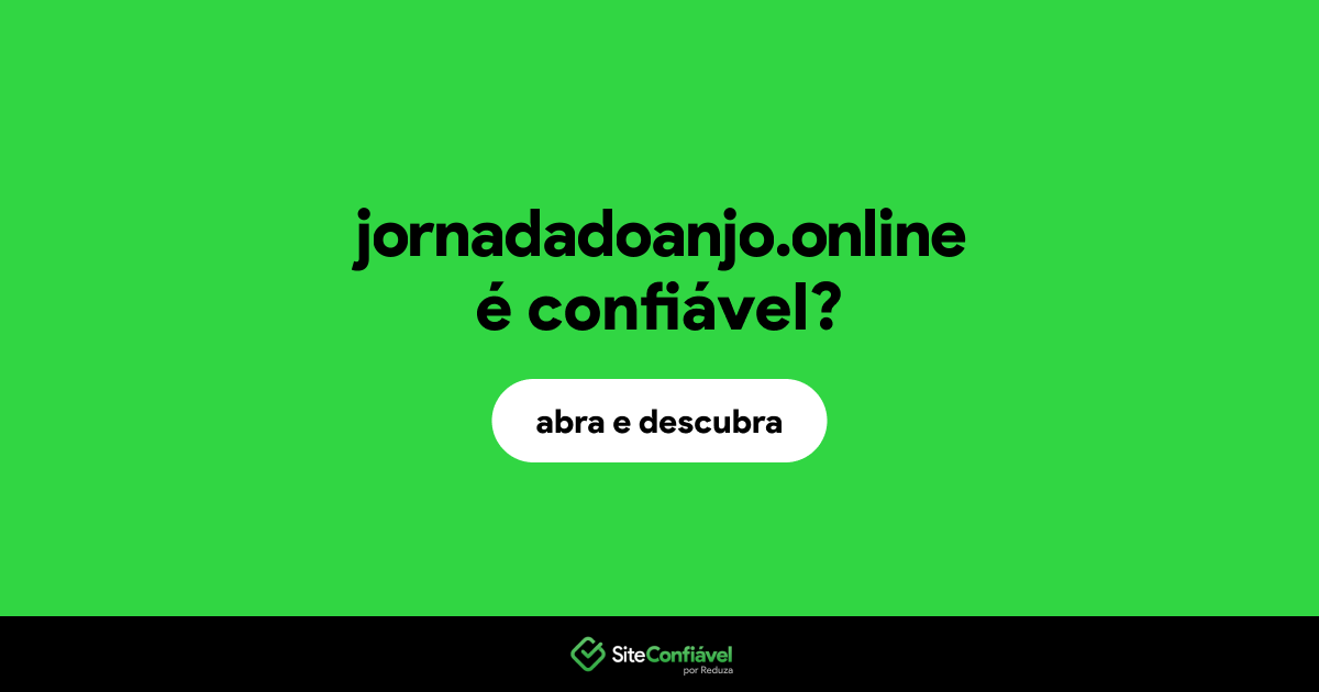 O site jornadadoanjo.online é confiável?