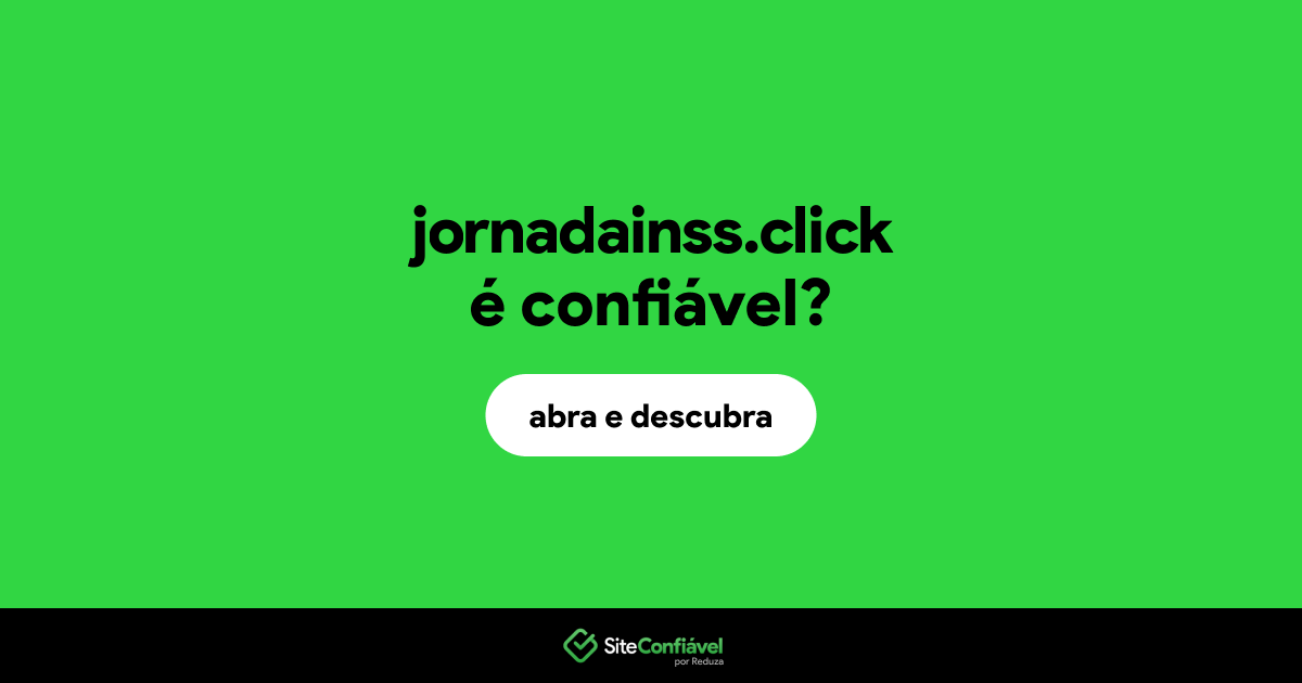 O site jornadainss.click é confiável?