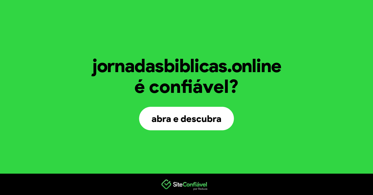 O site jornadasbiblicas.online é confiável?