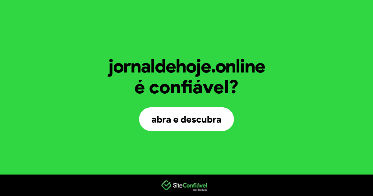 O site jornaldehoje.online é confiável?
