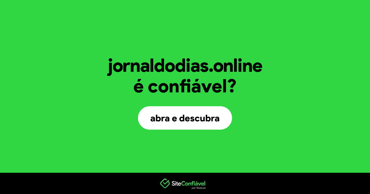 O site jornaldodias.online é confiável?