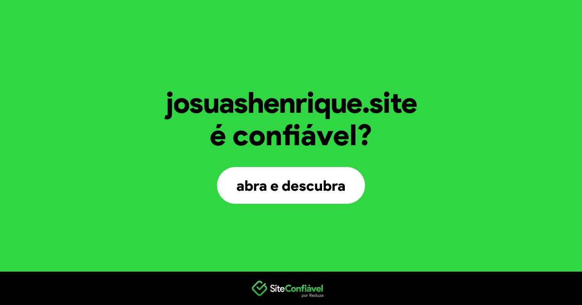 O site josuashenrique.site é confiável?