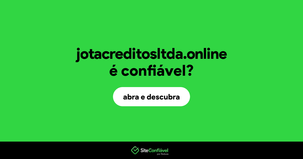 O site jotacreditosltda.online é confiável?