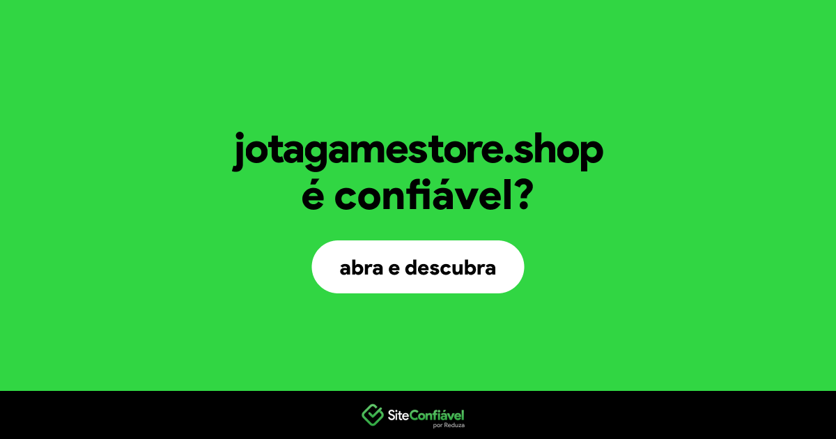 O site jotagamestore.shop é confiável?