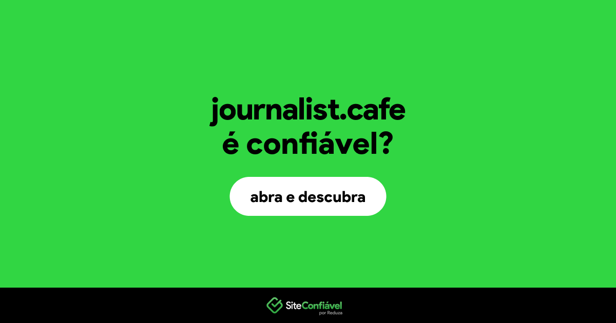 O site journalist.cafe é confiável?