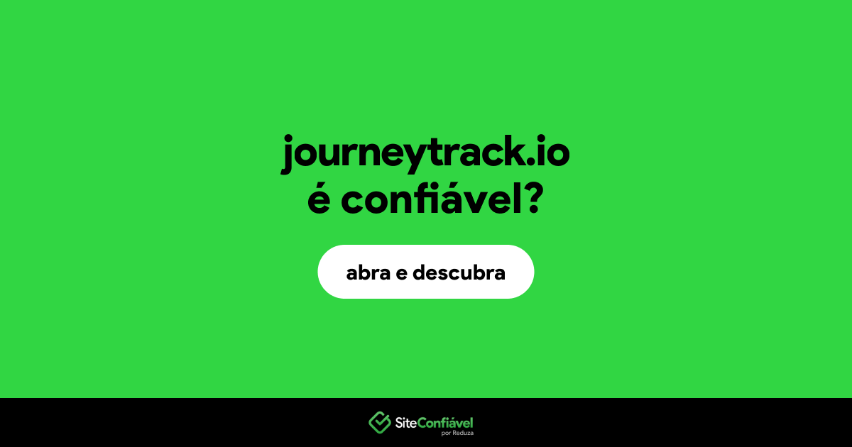 O site journeytrack.io é confiável?