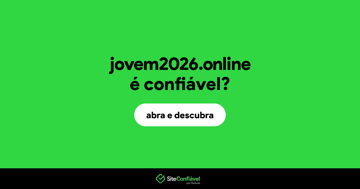 O site jovem2026.online é confiável?