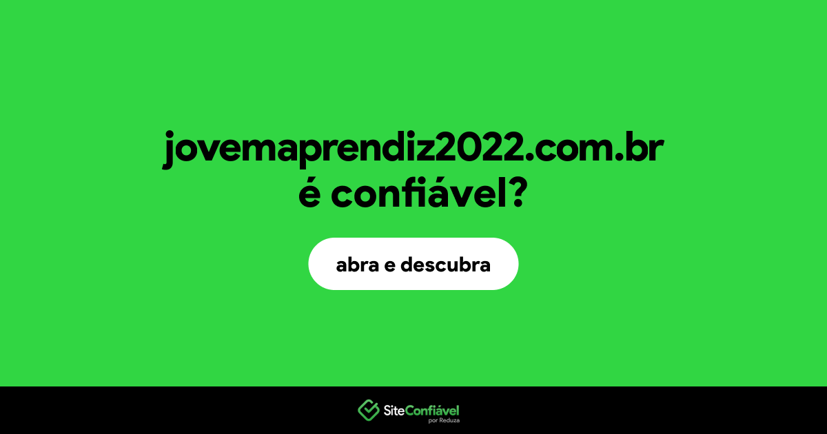 O site jovemaprendiz2022.com.br é confiável?