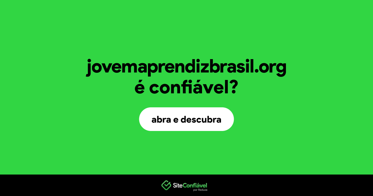 O site jovemaprendizbrasil.org é confiável?
