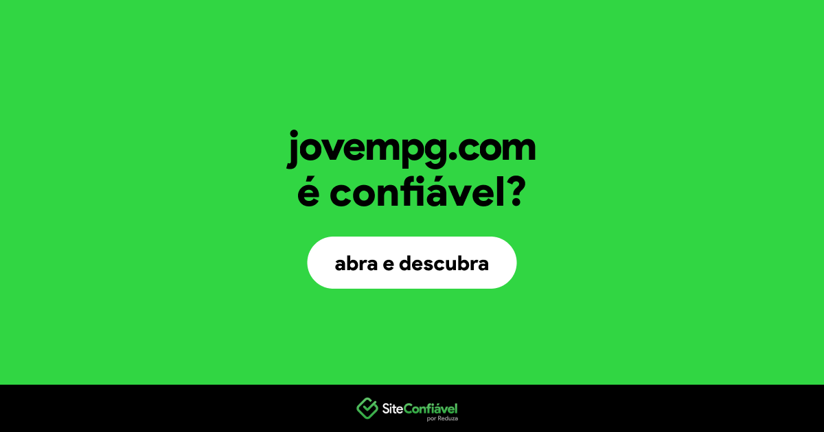 O site jovempg.com é confiável?