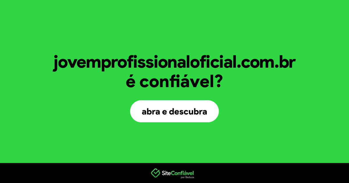 O site jovemprofissionaloficial.com.br é confiável?