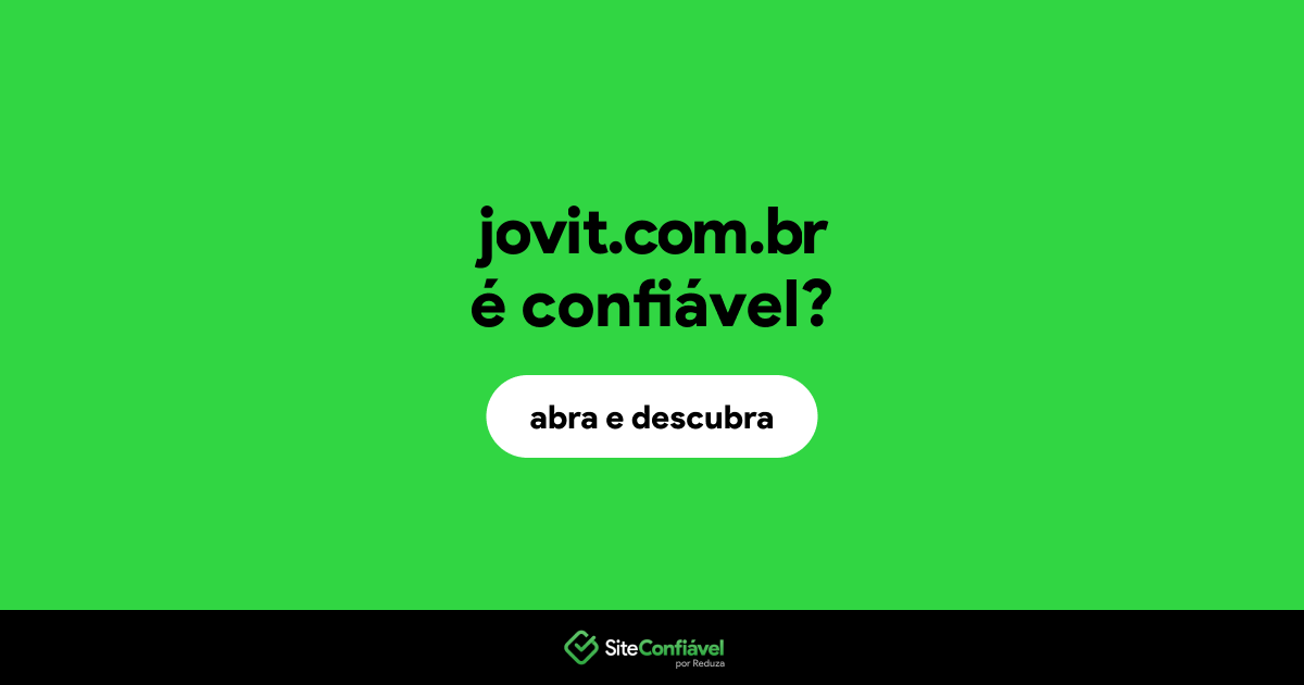 O site jovit.com.br é confiável?