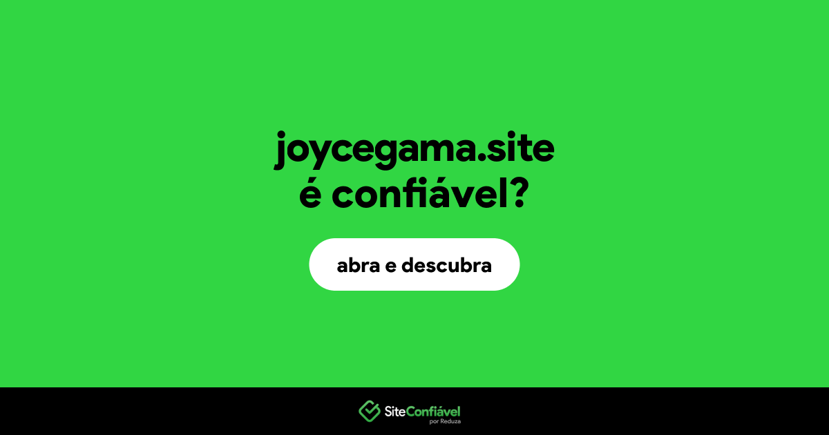 O site joycegama.site é confiável?
