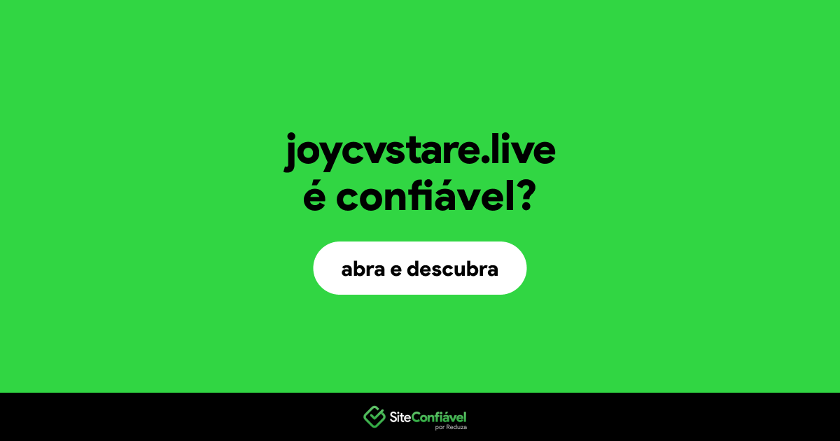O site joycvstare.live é confiável?