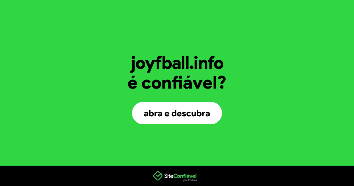 O site joyfball.info é confiável?