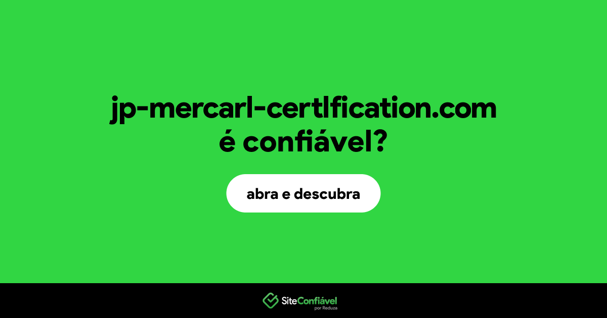 O site jp-mercarl-certlfication.com é confiável?