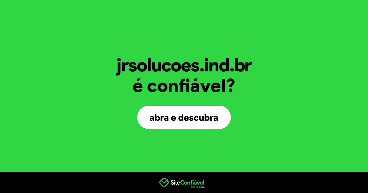 O site jrsolucoes.ind.br é confiável?