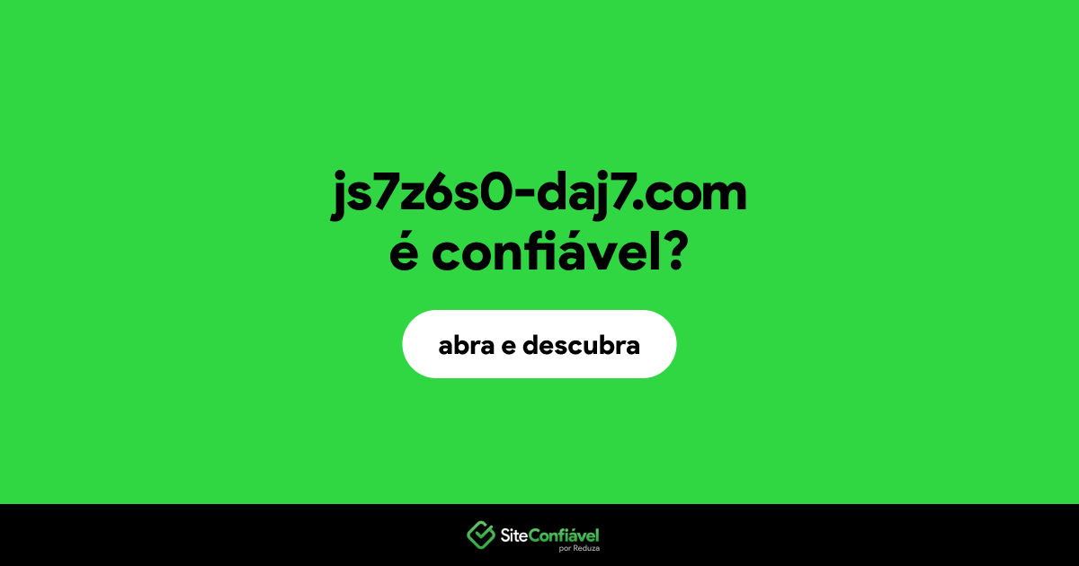 O site js7z6s0-daj7.com é confiável?
