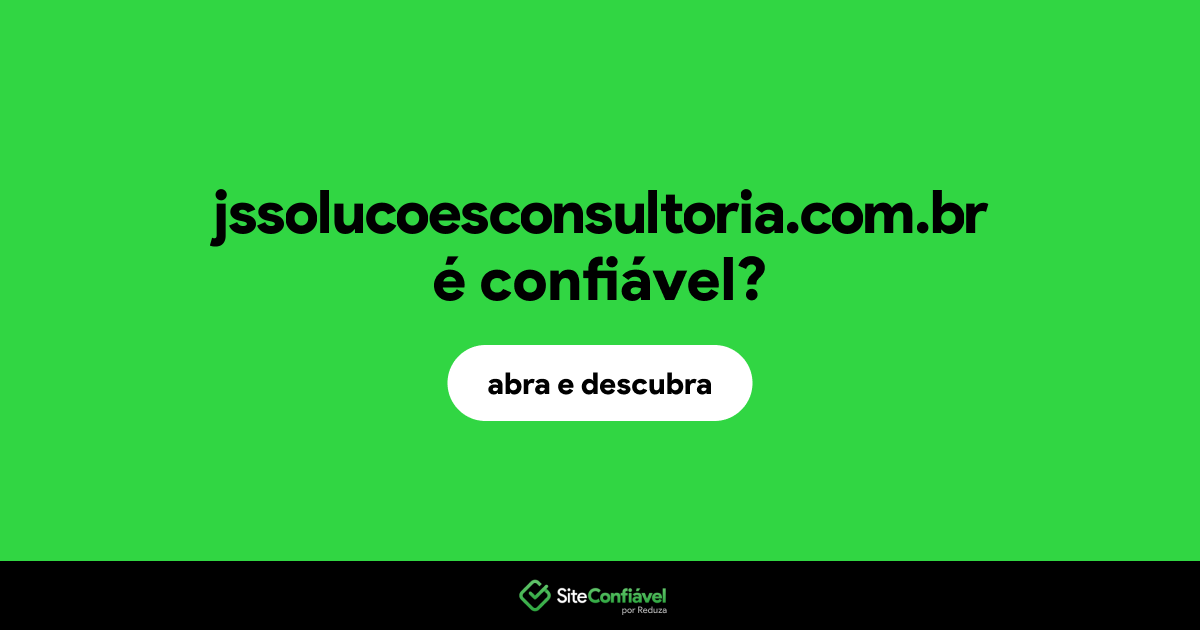 O site jssolucoesconsultoria.com.br é confiável?