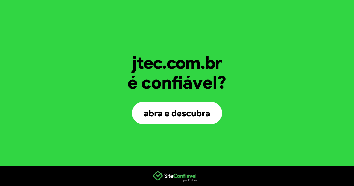 O site jtec.com.br é confiável?