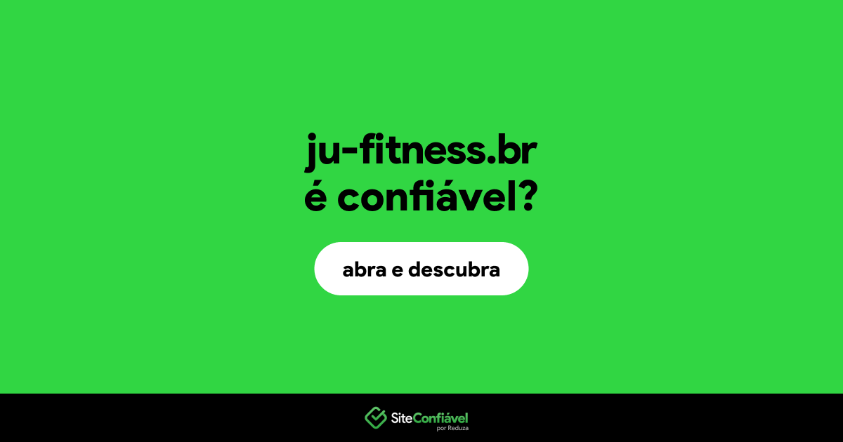 O site ju-fitness.br é confiável?