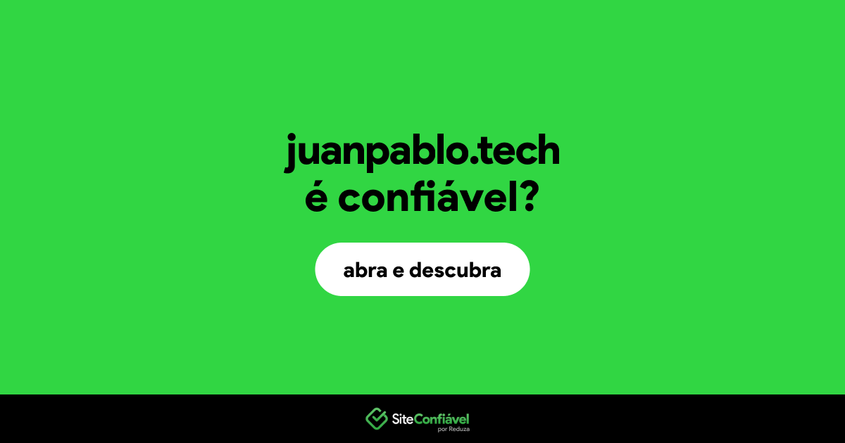 O site juanpablo.tech é confiável?