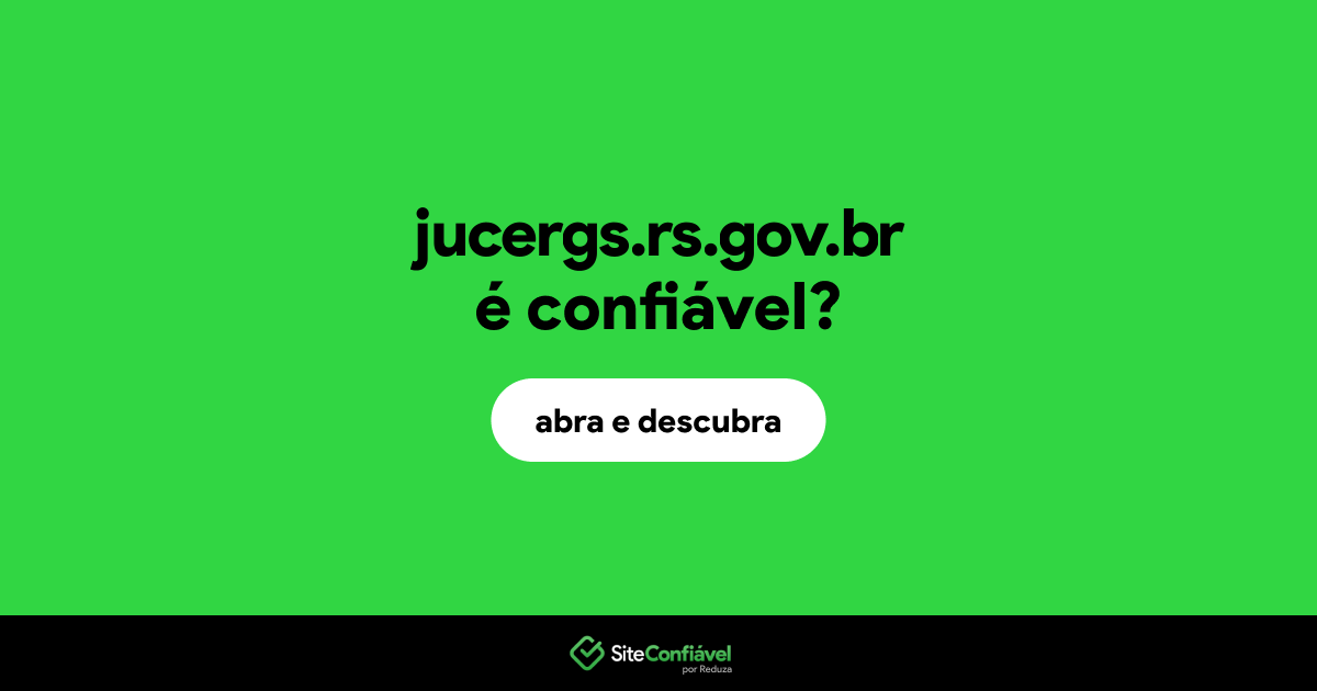 O site jucergs.rs.gov.br é confiável?