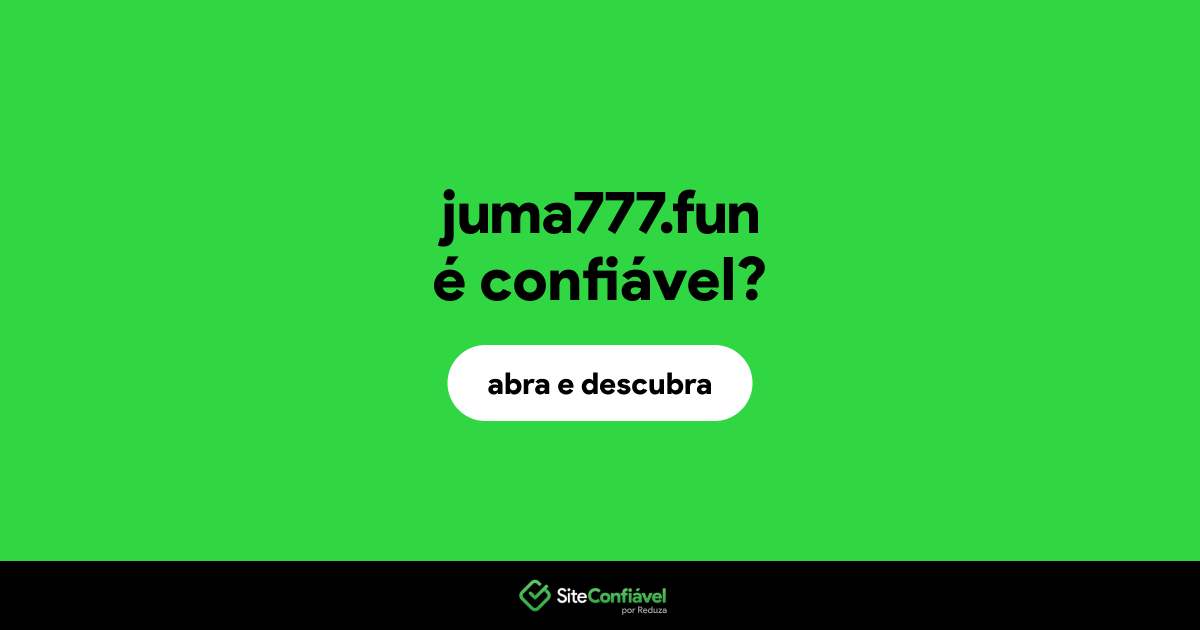 O site juma777.fun é confiável?