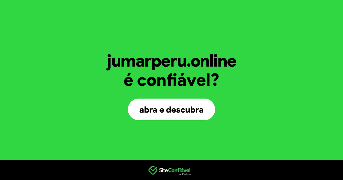 O site jumarperu.online é confiável?