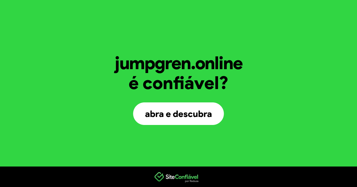 O site jumpgren.online é confiável?