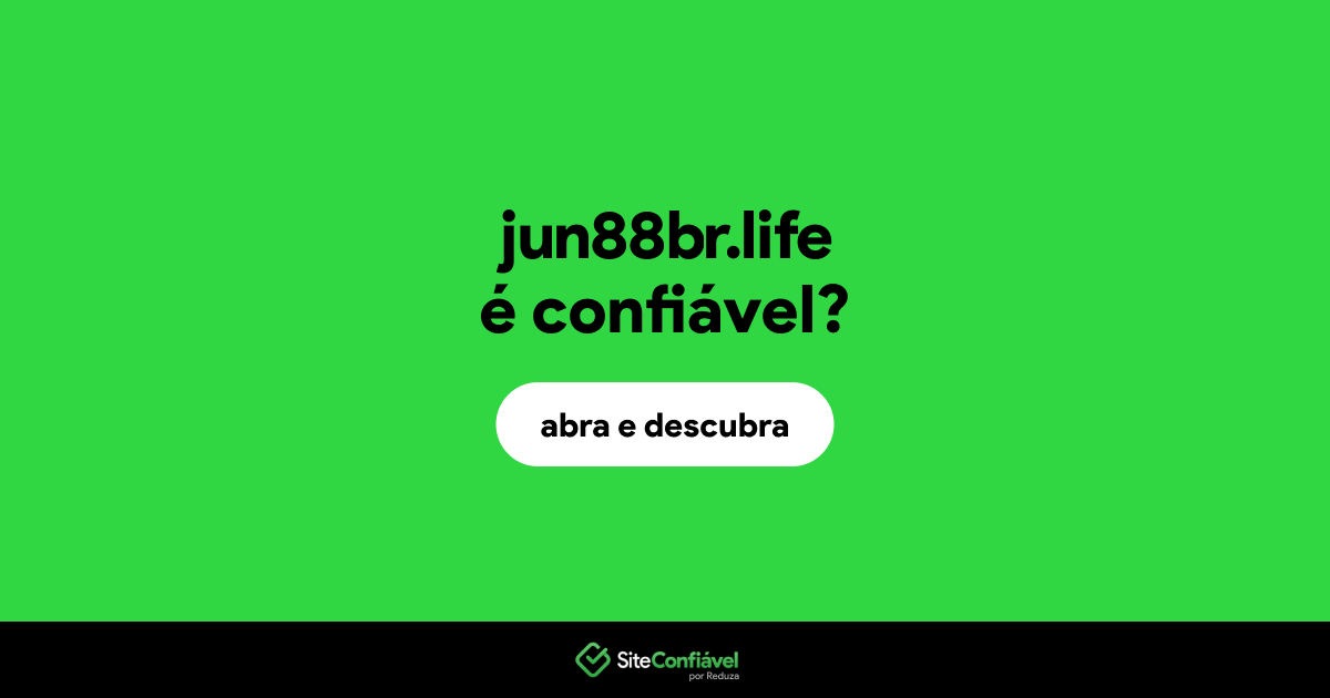 O site jun88br.life é confiável?